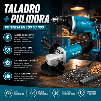 TALADRO + PULIDORA – Potencia total, precisión profesional y versatilidad en cada proyecto