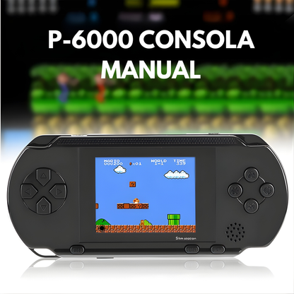 P-6000 CONSOLA MANUAL – Diversión retro portátil, entretenimiento ilimitado y nostalgia en tus manos
