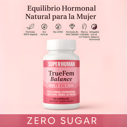SUPER HUMAN EQUILIBRIO HORMONAL – Balance natural, bienestar femenino y apoyo integral diario